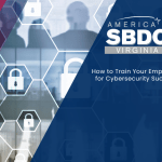 How to Train Your Employees for Cybersecurity Success