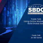 Trade Talk: Using Online Marketing to Build Global Sales