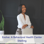 Evolve: A Behavioral Health Center