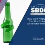 How Craft Producers Can Find Value in Sustainable Practices