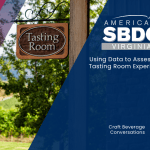 Using Data to Assess the Tasting Room Experience
