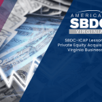 Lessons in Private Equity Acquisition for Virginia Businesses